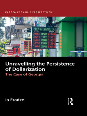 cover image of Unravelling the Persistence of Dollarization